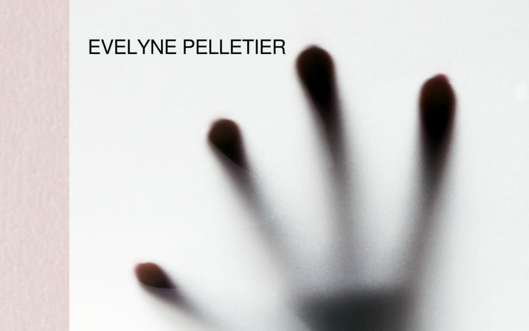Un cri du cœur transformé en espoir : découvrez le livre d’Evelyne Pelletier